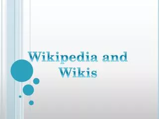 Wikipedia and Wikis