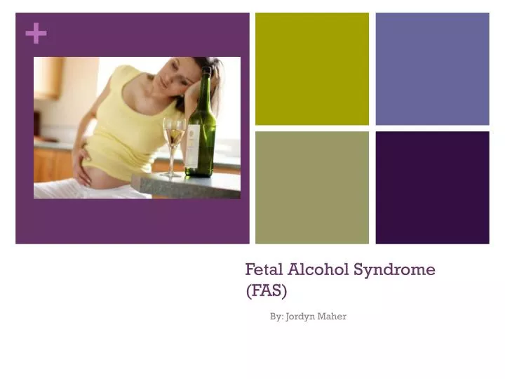 fetal alcohol syndrome fas