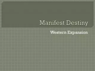 manifest destiny