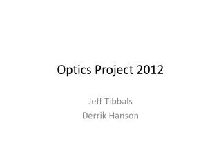 Optics Project 2012