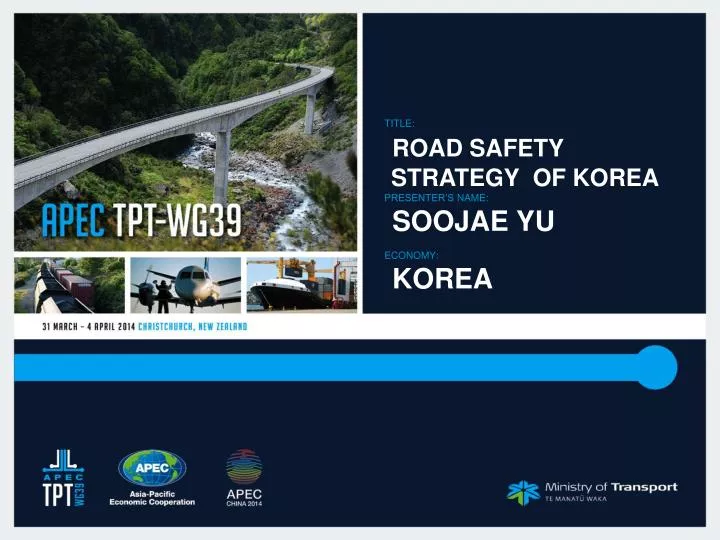 title road safety strategy of korea presenter s name soojae yu economy korea