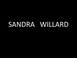 SANDRA WILLARD