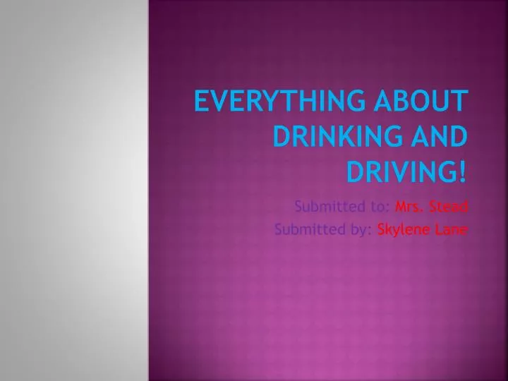 everything about drinking and driving