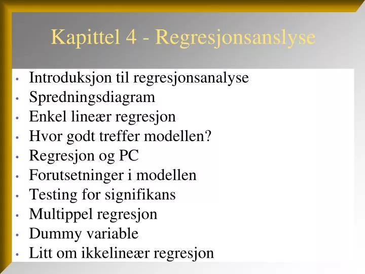 kapittel 4 regresjonsanslyse