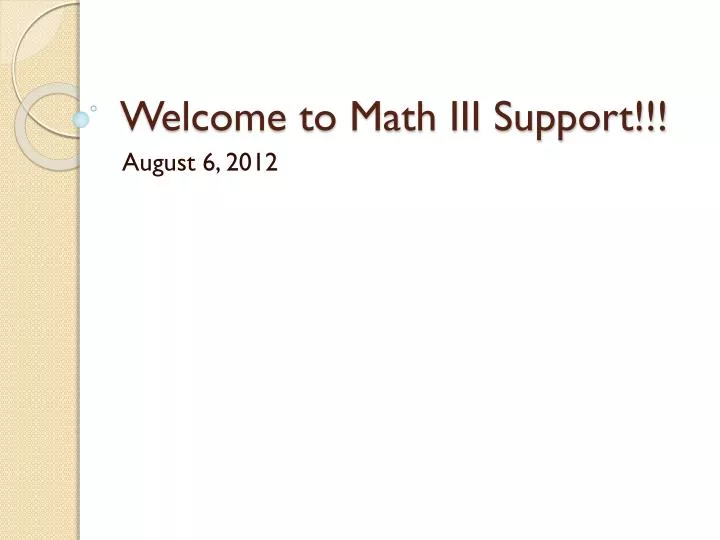 welcome to math iii support