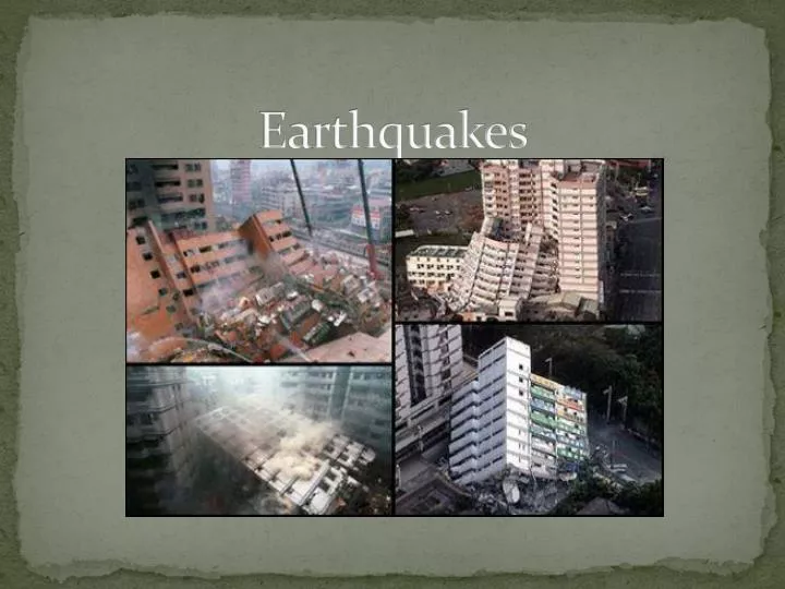 earthquakes