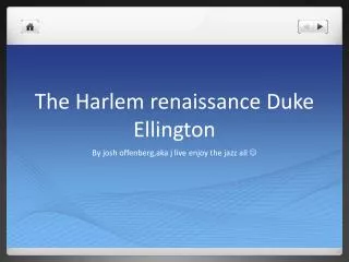 The Harlem renaissance Duke Ellington