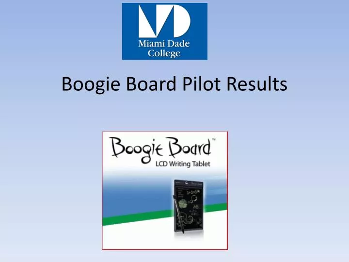 boogie board pilot results