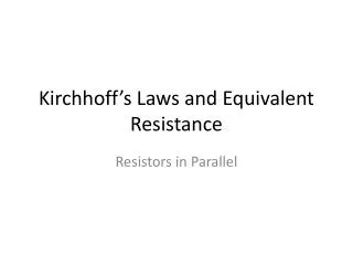 kirchhoff s laws and equivalent resistance