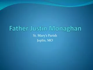 Father Justin Monaghan