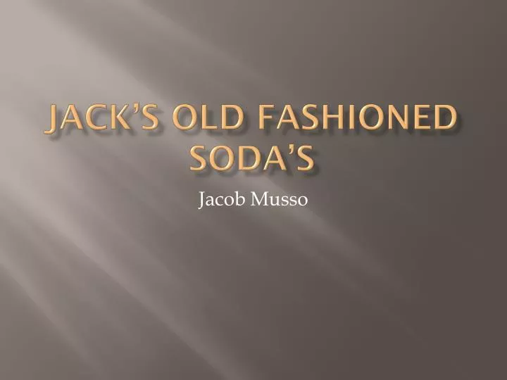 jack s old fashioned soda s