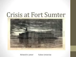 Crisis at Fort Sumter
