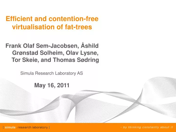 efficient and contention free virtualisation of fat trees