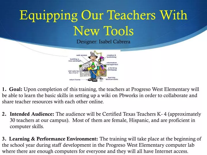 equipping our t eachers w ith new t ools designer isabel cabrera