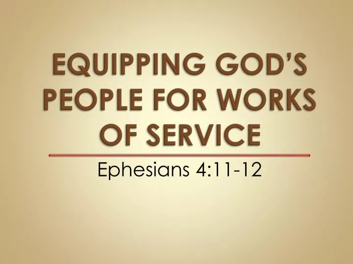 equipping god s people for works of service
