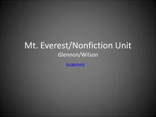 Mt. Everest/Nonfiction Unit Glennon/Wilson