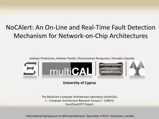 NoCAlert : An On-Line and Real-Time Fault Detection Mechanism for Network-on-Chip Architectures
