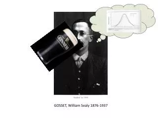 GOSSET, William Sealy 1876-1937