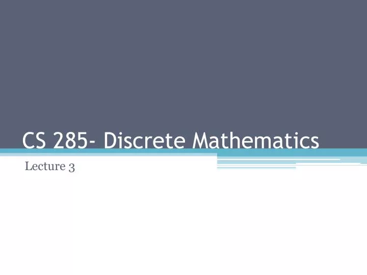 cs 285 discrete mathematics