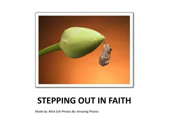 stepping out in faith
