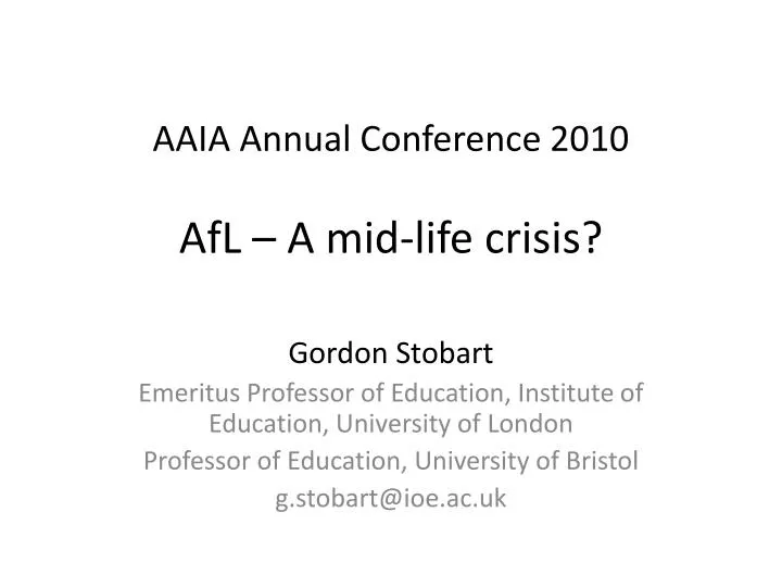 aaia annual conference 2010 afl a mid life crisis