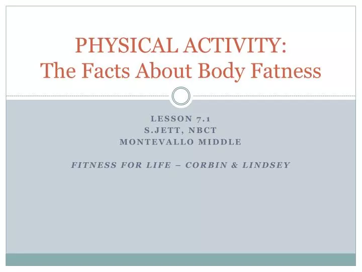 physical activity the facts about body fatness