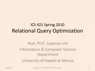 ICS 421 Spring 2010 Relational Query Optimization
