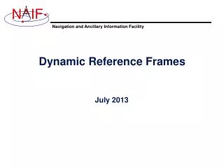 Dynamic Reference Frames