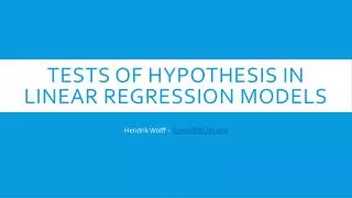 Tests of Hypothesis in Linear Regression Models