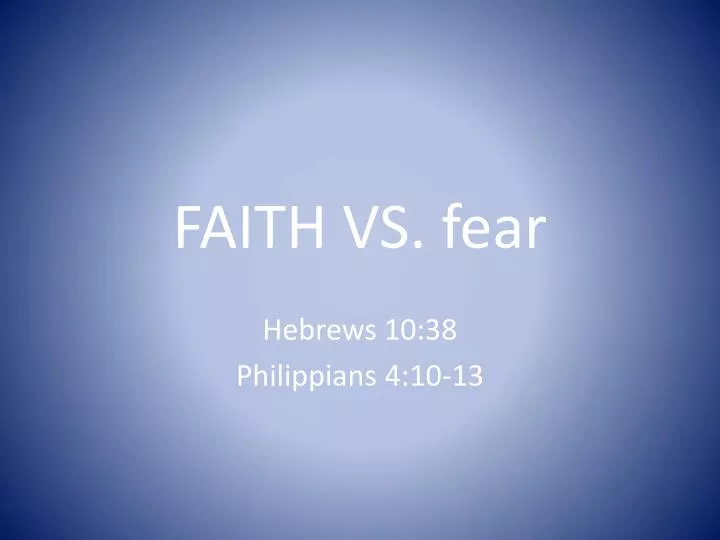 faith vs fear