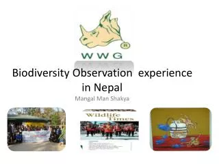 Biodiversity Observation experience in Nepal Mangal Man Shakya