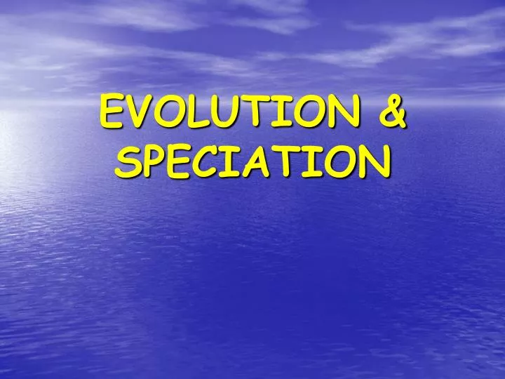 evolution speciation