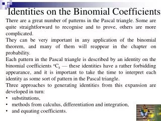 Identities on the Binomial Coefficients