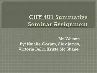 CHY 4U1 Summative Seminar Assignment