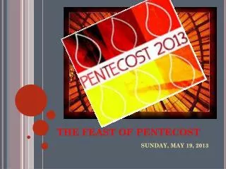 THE FEAST OF PENTECOST