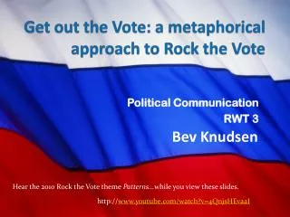 Get out the Vote: a metaphorical approach to Rock the Vote