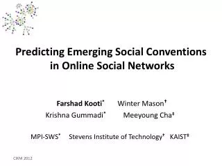 Predicting Emerging Social Conventions in Online Social Networks