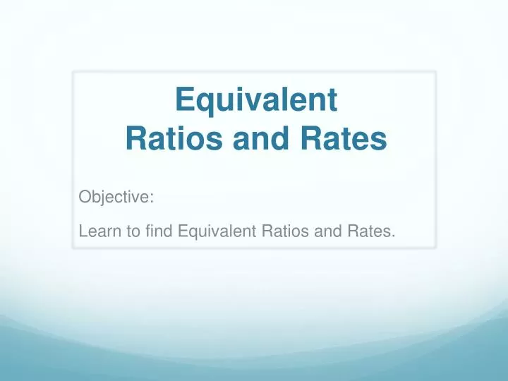 equivalent ratios and rates