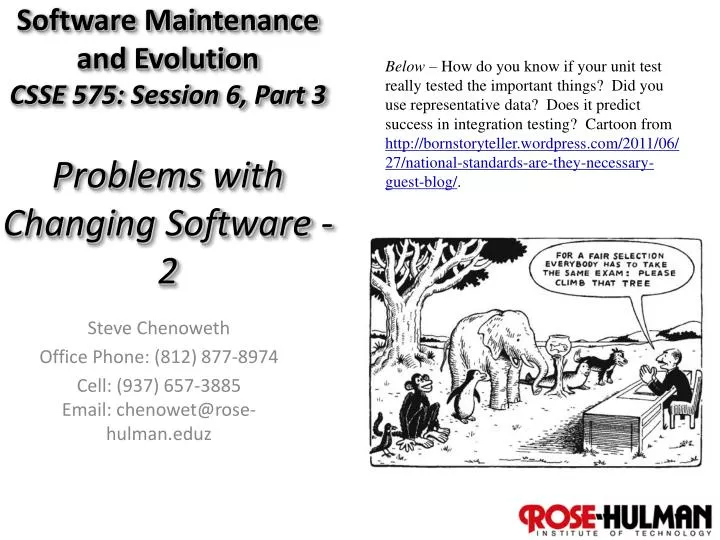 software maintenance and evolution csse 575 session 6 part 3 problems with changing software 2