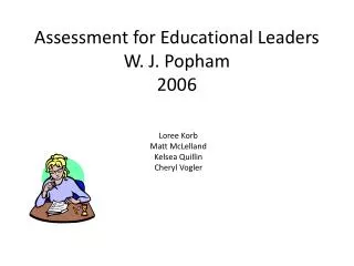 Assessment for Educational Leaders W. J. Popham 2006