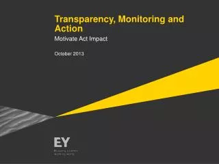 Transparency, Monitoring and Action