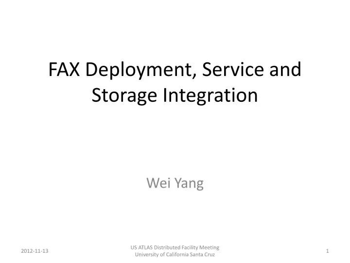 fax deployment service and storage integration