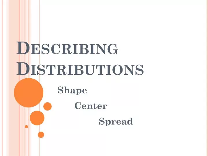 describing distributions