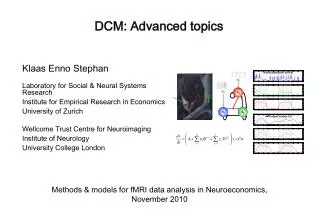DCM: Advanced topics