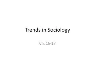 Trends in Sociology