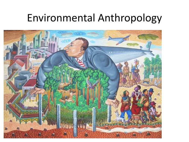 environmental anthropology