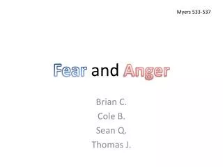 Fear and Anger