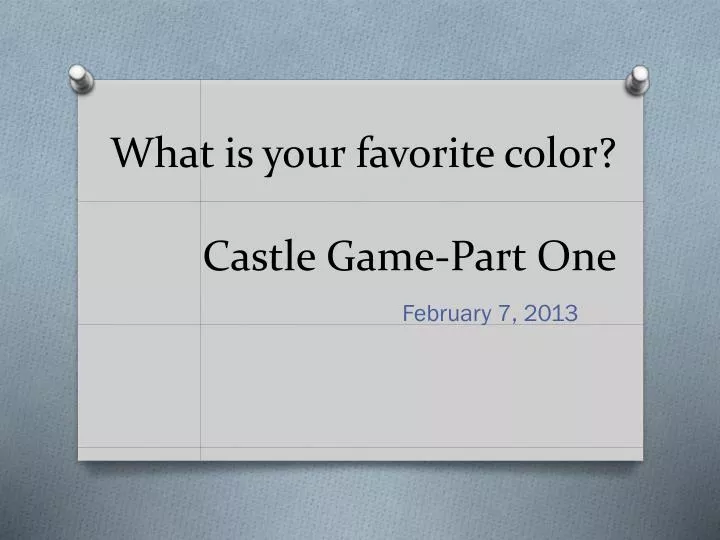 what is your favorite color castle game part one