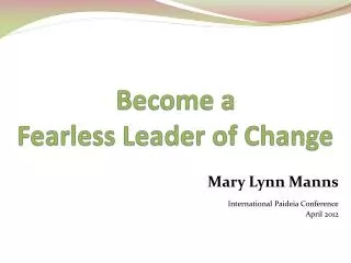 Become a Fearless Leader of Change