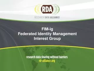 FIM- ig Federated Identity Management Interest Group